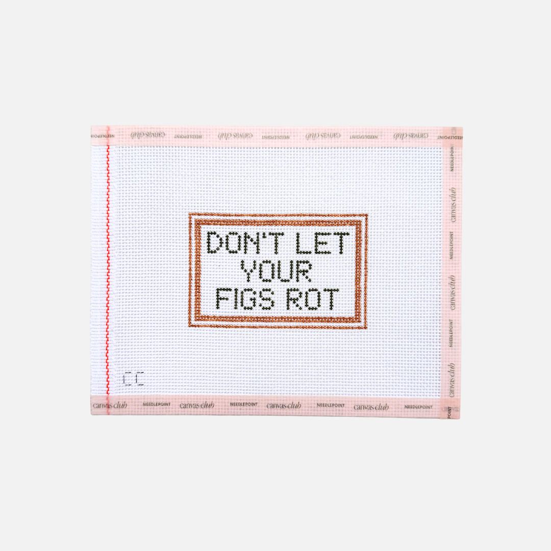 Don't Let Your Figs Rot Canvas