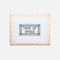 Take Up Space Canvas